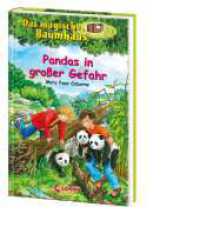 Das magische Baumhaus (Band 46) - Pandas in großer Gefahr : Kinderbuch über China für Mädchen und Jungen ab 8 Jahre (Das magische Baumhaus 46) （3. Aufl. 2013. 128 S. 200 mm）