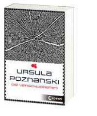 Die Verschworenen (Eleria-Trilogie - Band 2) : Zweiter Teil der dystopischen Trilogie von Bestsellerautorin Ursula Poznanski (Eleria 2) （5. Aufl. 2015. 464 S. 190 mm）