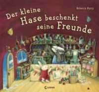 Der kleine Hase beschenkt seine Freunde : Bilderbuch zum Vorlesen für Kinder ab 3 Jahre. Bilderbuch （2014 24 S. m. zahlr. bunten Bild. 255 x 275 mm）