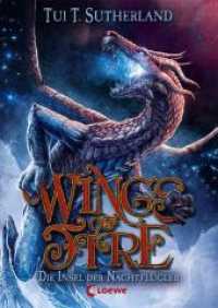 Wings of Fire (Band 4) - Die Insel der Nachtflügler : Fesselnder Kinderroman ab 11 Jahre (Wings of Fire 4) （1. Aufl. 2016. 352 S. m. SW-Illustr. 215 mm）