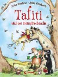 Tafiti und der Honigfrechdachs (Band 7) : Komm mit nach Afrika und lerne die Welt des beliebten Erdmännchens kennen - Erstlesebuch zum Vorlesen und ersten Selberlesen ab 6 Jahren (Tafiti 7) （3. Aufl. 2016. 80 S. 215 mm）