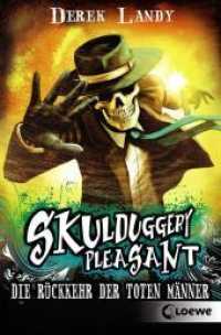Skulduggery Pleasant (Band 8) - Die Rückkehr der Toten Männer : Urban-Fantasy-Kultserie mit schwarzem Humor (Skulduggery Pleasant 8) （2016. 704 S. 190 mm）