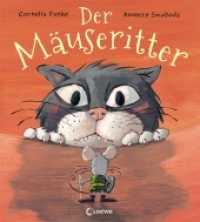 Der Mäuseritter : Bilderbuch über Mut und Freundschaft von Spiegel-Bestsellerautorin Cornelia Funke （3. Aufl. 2018. 32 S. 265 mm）
