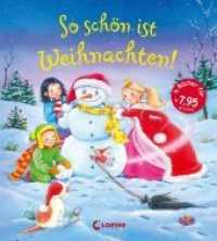 So schön ist Weihnachten! : Vorlesegeschichten für die Kleinen. Drei Bücher in einem Sammelband （2016. 80 S. m. zahlr. farb. Illustr. 205 mm）