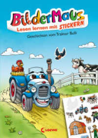 Geschichten vom Traktor Bulli : Mit Bildern lesen lernen - Ideal für die Vorschule und Leseanfänger ab 5 Jahre (Leselöwen - Das Original, BilderMaus) （2016. 64 S. m. zahlr. farb. Illustr., Beil.: Sticker. 240 mm）