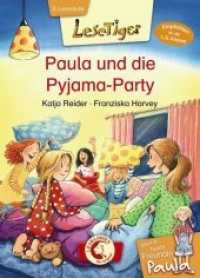 Lesetiger - Meine beste Freundin Paula - Paula und die Pyjama-Party