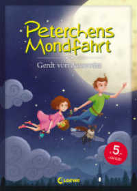 Peterchens Mondfahrt （2016. 128 S. m. farb. Illustr. 24,5 cm）
