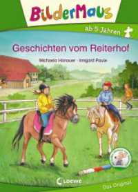 Geschichten vom Reiterhof （3. Aufl. 2017. 48 S. m. zahlr. farb. Illustr., Beil.: Sticker. 245 mm）