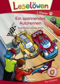 Leselöwen 1. Klasse - Ein spannendes Autorennen : Mit tollen Stickern zum Sammeln! (Leselöwen - Das Original) （3. Aufl. 2018. 48 S. 245 mm）