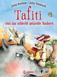 Tafiti und das schlecht gelaunte Nashorn (Band 11) : Komm mit nach Afrika und lerne die Welt des beliebten Erdmännchens kennen - Erstlesebuch zum Vorlesen und ersten Selberlesen ab 6 Jahren (Tafiti 11) （3. Aufl. 2018. 80 S. 215 mm）