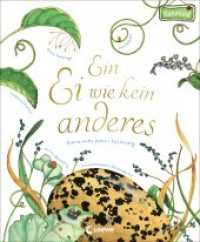 Ein Ei wie kein anderes : Sachbuch für Kinder (Naturkind) （2018. 36 S. 280 mm）