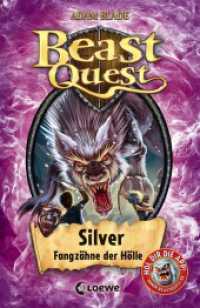 Beast Quest (Band 52) - Silver, Fangzähne der Hölle : Actionreiches Kinderbuch für Mädchen und Jungen ab 8 Jahre (Beast Quest 52) （2. Aufl. 2018. 128 S. 200 mm）