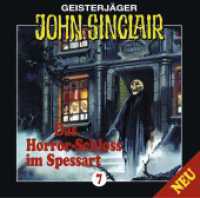 Geisterjäger John Sinclair - Das Horror-Schloss im Spessart, 1 Audio-CD : Das Horror-Schloss im Spessart. Hörspiel.  Hörspiel. 50 Min.. CD Standard Audio Format.Hörspiel (Geisterjäger John Sinclair Nr.7) （4. Aufl. 2014. 125 x 142 mm）
