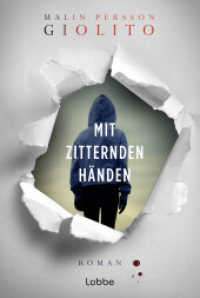 Mit zitternden Händen : Roman （1. Aufl. 2023. 2023. 448 S. 215 mm）