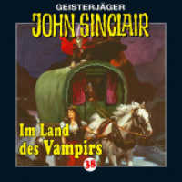 Geisterjäger John Sinclair - Im Land des Vampirs, 1 Audio-CD : Im Land des Vampirs.. 50 Min.. CD Standard Audio Format. Hörspiel (Geisterjäger John Sinclair Nr.38) （3. Aufl. 2014. 125 x 142 mm）