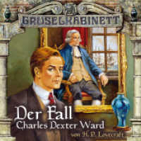 Der Fall Charles Dexter Ward, 2 Audio-CDs : Der Fall Charles Dexter Ward.. 137 Min.. CD Standard Audio Format. Hörspiel (Gruselkabinett 24) （10. Aufl. 2014. 128 x 144 mm）