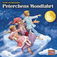 Peterchens Mondfahrt, 1 Audio-CD : Titania Special 4. Hörspiel.. 86 Min.. CD Standard Audio Format. Hörspiel (Lübbe Audio) （5. Aufl. 2011. 125 x 143 mm）