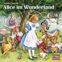 Alice im Wunderland, 1 Audio-CD : Titania Special 5. Hörspiel.. 65 Min.. CD Standard Audio Format. Hörspiel (Lübbe Audio) （7. Aufl. 2010. 125 x 140 mm）