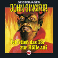 Geisterjäger John Sinclair - Ich stieß das Tor zur Hölle auf, 1 Audio-CD : Ich stieß das Tor zur Hölle auf (I/III). Hörspiel.. 55 Min.. CD Standard Audio Format. Hörspiel (Geisterjäger John Sinclair Nr.60) （2010. 125 x 142 mm）