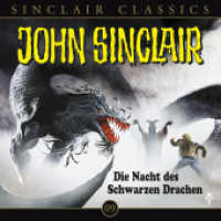 Geisterjäger John Sinclair Classics - Die Nacht des Schwarzen Drachen, 1 Audio-CD : Die Nacht des Schwarzen Drachen. Hörspiel.. 60 Min.. CD Standard Audio Format. Hörspiel (Geisterjäger John Sinclair) （2011. 125 x 142 mm）