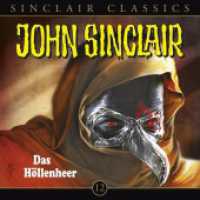 Geisterjäger John Sinclair Classics - Das Höllenheer, Audio-CD : Das Höllenheer. Hörspiel.. 70 Min.. CD Standard Audio Format. Hörspiel (Lübbe Audio) （1. Aufl. 2012. 2012. 125 x 142 mm）