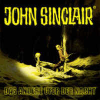 John Sinclair - Das andere Ufer der Nacht, 2 Audio-CDs : . Sonderedition 10.. 120 Min.. CD Standard Audio Format. Hörspiel (John Sinclair Hörspiel-Sonderedition 10) （1. Aufl. 2017. 2017. 127 x 144 mm）