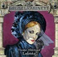 Lodoiska, 1 Audio-CD : Lodoiska.. 65 Min.. CD Standard Audio Format. Hörspiel (Lübbe Audio) （4. Aufl. 2013. 125 x 145 mm）