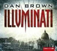 Illuminati, 6 Audio-CDs : 434 Min.. CD Standard Audio Format. Lesung (Robert Langdon Tl.1) （2. Aufl. 2013. 126 x 140 mm）