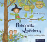 Petronella Apfelmus, Verhext und festgeklebt, 2 Audio-CDs : Teil 1.. 140 Min.. CD Standard Audio Format. Lesung. Gekürzte Ausgabe (Lübbe Audio) （11. Aufl. 2014. 125 x 142 mm）
