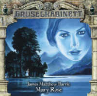 Gruselkabinett - Mary Rose, 1 Audio-CD : Mary Rose.. 64 Min.. CD Standard Audio Format. Hörspiel (Lübbe Audio) （4. Aufl. 2014. 125 x 142 mm）