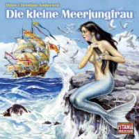 Die kleine Meerjungfrau, Audio-CD : Titania Special 11.. 69 Min.. CD Standard Audio Format. Hörspiel (Lübbe Audio) （1. Aufl. 2015. 12.5 x 14.2 cm）
