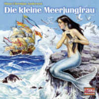 Die kleine Meerjungfrau, Audio-CD : Titania Special 11.. 69 Min.. CD Standard Audio Format. Hörspiel (Lübbe Audio) （1. Aufl. 2015. 125 x 142 mm）