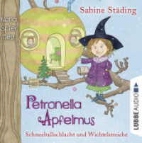 Petronella Apfelmus - Schneeballschlacht und Wichtelstreiche, 2 Audio-CDs : Teil 3.. 148 Min.. CD Standard Audio Format. Lesung. Gekürzte Ausgabe (Lübbe Audio) （7. Aufl. 2015. 125 x 142 mm）