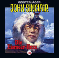 John Sinclair - Die Eismeer-Hexe, Audio-CD : Die Eismeer-Hexe. Teil 2 von 4.. 54 Min.. CD Standard Audio Format. Hörspiel (Lübbe Audio) （1. Aufl. 2017. 2017. 125 x 142 mm）