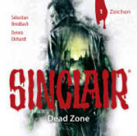 SINCLAIR - Dead Zone - Zeichen, 1 Audio-CD : Zeichen. (Staffel 1).. 83 Min.. CD Standard Audio Format. Hörspiel (Lübbe Audio) （2. Aufl. 2019. 12.5 x 14.2 cm）