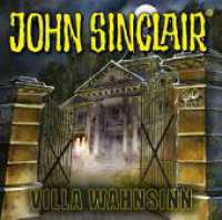 50 Jahre John Sinclair, 2 : Villa Wahnsinn. Limited Vinyl-Edition.. 94 Min.. Hörspiel (Geisterjäger John Sinclair 50 Jahre) （1. Aufl. 2023. 2023. 315 mm）