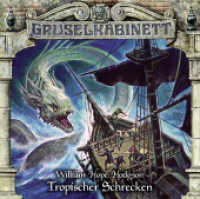 Gruselkabinett - Folge 154, 1 Audio-CD : Tropischer Schrecken. Hörspiel.. 45 Min.. CD Standard Audio Format.Hörspiel (Gruselkabinett 154) （1. Aufl. 2019. 2019. 125 x 142 mm）