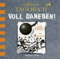Gregs Tagebuch, Voll daneben, 1 Audio-CD : 79 Min.. CD Standard Audio Format.Hörspiel (Gregs Tagebuch .14) （2. Aufl. 2019. 125 x 142 mm）