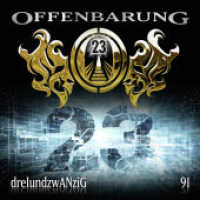 Offenbarung 23 - Folge 91， 1 Audio-CD : dreIundzwANziG. Hörspiel.. 75 Min.. CD Standard Audio Format. Hörspiel (Offenbarung 23 91)