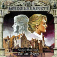 Gruselkabinett - Das tote Brügge, 1 Audio-CD : Das tote Brügge. Hörspiel.. 86 Min.. CD Standard Audio Format. Hörspiel (Gruselkabinett 168) （1. Aufl. 2021. 2021. 125 x 142 mm）