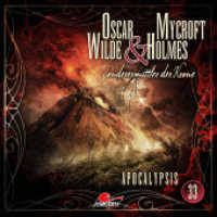 Oscar Wilde & Mycroft Holmes - Apocalypsis. Sonderermitler der Krone, 1 Audio-CD : Apocalypsis. Hörspiel.. 75 Min.. CD Standard Audio Format. Hörspiel (Oscar Wilde & Mycroft Holmes 33) （1. Aufl. 2021. 2021. 125 x 142 mm）