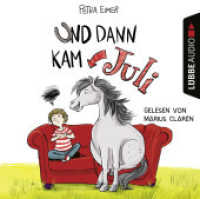 Und dann kam Juli : . Ungekürzt.. 111 Min.. CD Standard Audio Format. Lesung. Ungekürzte Ausgabe (Lübbe Audio)