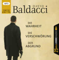 Die Wahrheit / Die Verschwörung / Der Abgrund， 3 Audio-CD， 3 MP3 : . Jubiläumsausgabe.. 1211 Min.. Lesung. Gekürzte Ausgabe