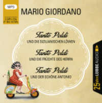 Tante Poldi 1-3, 3 Audio-CD, 3 MP3 : ... und die sizilianischen Löwen / ... und die Früchte des Herrn / ... und der schöne Antonio. Jubiläumsausgabe.. 1300 Min.. Lesung. Gekürzte Ausgabe （1. Aufl. 2021. 2021. 130 mm）