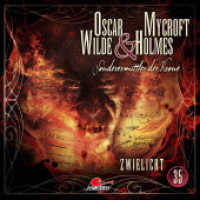 Oscar Wilde & Mycroft Holmes - Folge 35, 1 Audio-CD : Zwielicht. Hörspiel.. 75 Min.. CD Standard Audio Format. Hörspiel (Oscar Wilde & Mycroft Holmes 35) （2. Aufl. 2021. 125 x 142 mm）