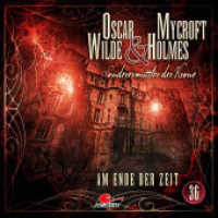 Oscar Wilde & Mycroft Holmes - Folge 36, 1 Audio-CD : Am Ende der Zeit. Hörspiel.. 75 Min.. CD Standard Audio Format. Hörspiel (Oscar Wilde & Mycroft Holmes 36) （1. Aufl. 2021. 2021. 125 x 142 mm）