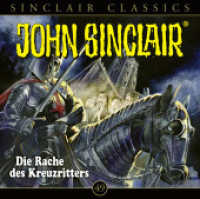 John Sinclair Classics - Folge 49, 1 Audio-CD : Die Rache des Kreuzritters. Hörspiel.. 58 Min.. CD Standard Audio Format. Hörspiel (Geisterjäger John Sinclair - Classics 49) （1. Aufl. 2023. 2023. 125 x 142 mm）
