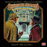 Sherlock Holmes - Folge 52, 1 Audio-CD : Der stille Tod. Hörspiel.. 73 Min.. CD Standard Audio Format.Hörspiel (Sherlock Holmes 52) （1. Aufl. 2022. 2022）