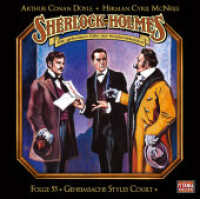 Sherlock Holmes - Folge 55, 1 Audio-CD : Geheimsache Styles Court. Hörspiel.. 63 Min.. CD Standard Audio Format.Hörspiel (Sherlock Holmes 55) （1. Aufl. 2023. 2023. 125 x 142 mm）