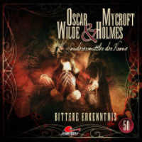 Oscar Wilde & Mycroft Holmes - Folge 50, 2 Audio-CD : Bittere Erkenntnis. Hörspiel.. 150 Min.. CD Standard Audio Format.Hörspiel (Oscar Wilde & Mycroft Holmes 50) （1. Aufl. 2024. 2024. 125 x 142 mm）